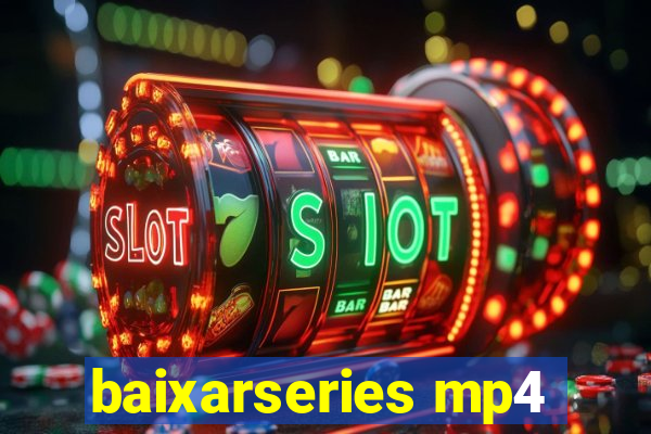 baixarseries mp4